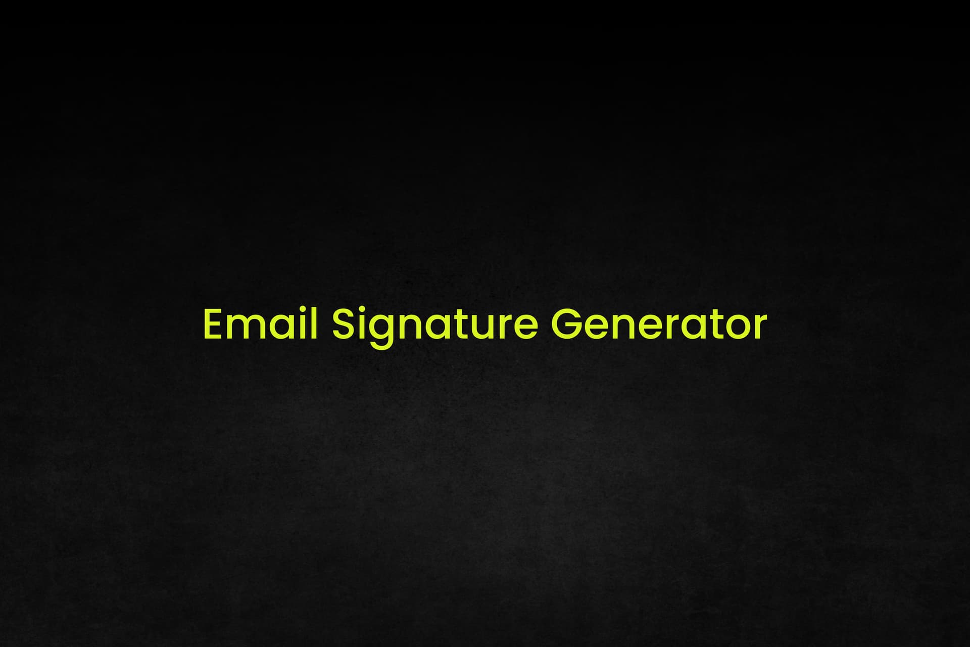 Email Signature Generator